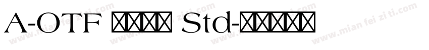 A-OTF くもやじ Std字体转换